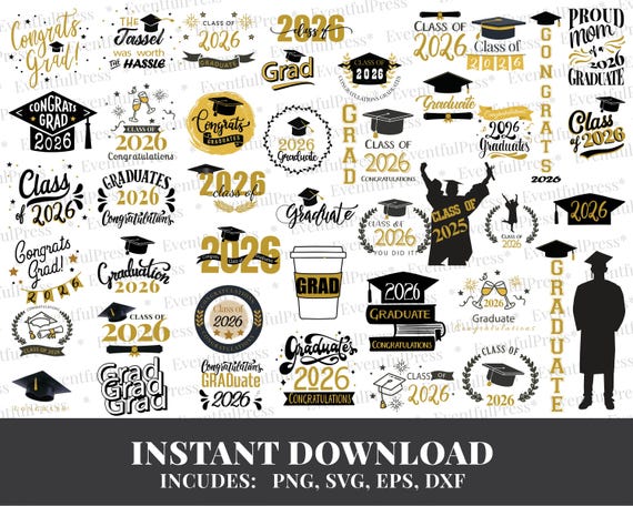 2026 Graduation PNG Sublimation Design Bundle |  SVG, dxf, eps | Cut File, clip art, Cricut, Silhouette, Easy Cut | Instant Download