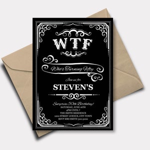 WTF 40th Birthday Party Invitation Funny Birthday Party Invite 50th Vintage Whiskey Label Invite What The F Birthday INSTANT DOWNLOAD