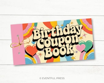 Peut inclure: Un carnet de coupons d'anniversaire coloré avec une couverture rose et un motif arc-en-ciel. Le texte "Birthday Coupon Book" est dans une police rétro.