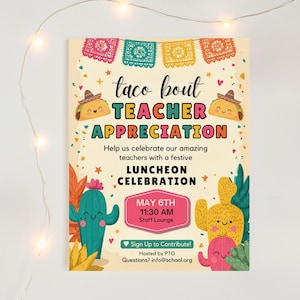 Puede incluir: Un cartel colorido para un almuerzo de agradecimiento a los profesores. El diseño presenta el texto "taco bout TEACHER APPRECIATION" con tacos y cactus de dibujos animados. La fecha y la hora se muestran en un hexágono rosa.
