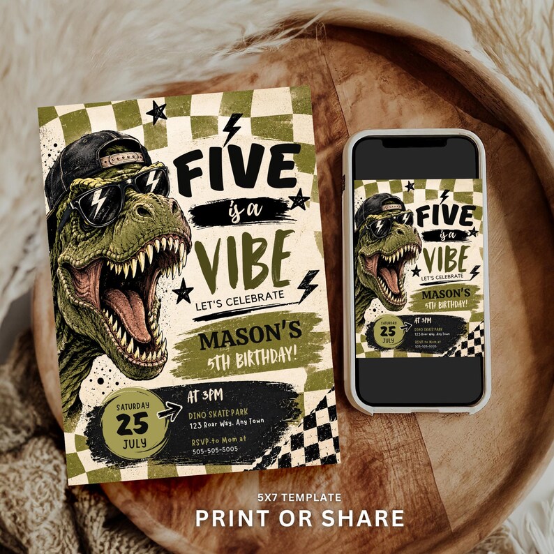 May include: A 5x7 birthday invitation template featuring a green T-Rex wearing a black baseball cap and sunglasses. The design includes a checkered pattern, the text FIVE IS A VIBE, MASON'S 5TH BIRTHDAY, and event details. A smartphone displays the same design.