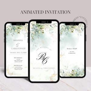 May include: Animated wedding invitation on a smartphone screen with a green and gold floral design. The text reads "Brianna & Christopher" and "The Wedding of B&C Brianna & Christopher". The invitation includes the date, time, and location of the ceremony and reception. It also includes a request to RSVP by March 8th.