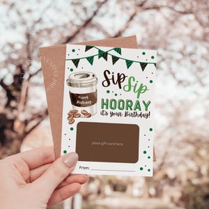 Birthday Coffee Gift Card Holder: Sip Sip Hooray Latte (Instant Download)