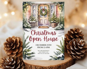 May include: A Christmas Open House invitation card featuring a watercolor illustration of a decorated front door with a wreath. The card includes the text "Christmas Open House" and event details. The card is displayed with pine cones on a wooden slice.