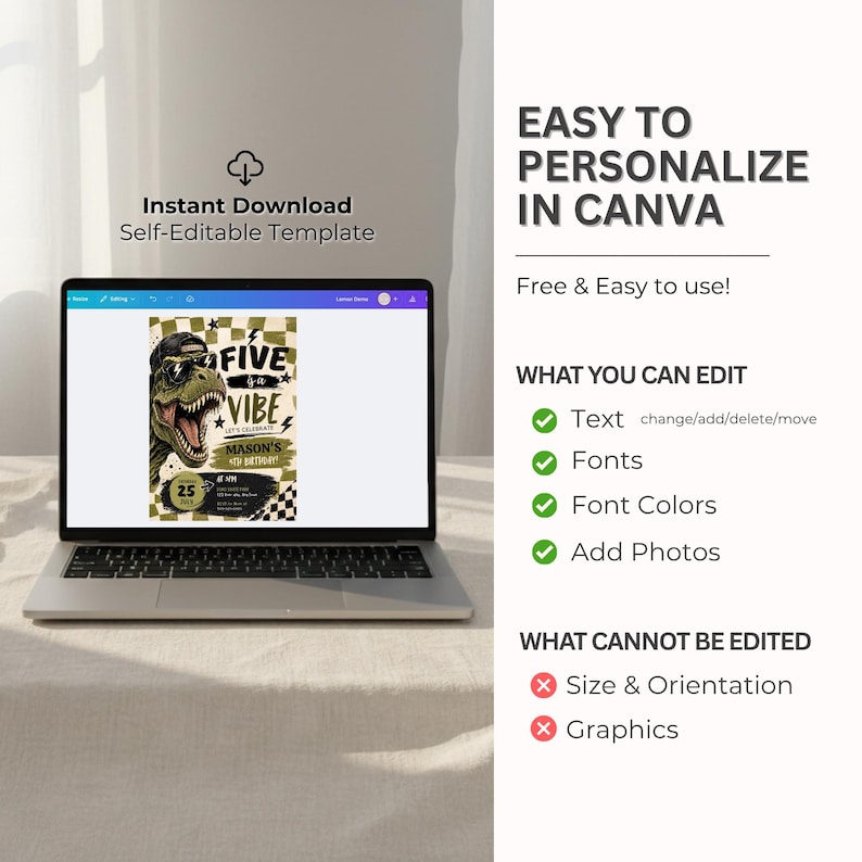 May include: A laptop displaying a self-editable digital invitation template featuring a dinosaur wearing sunglasses and a cap, with the text FIVE IS A VIBE, MASON'S 5TH BIRTHDAY, 25 JULY. The screen also lists editing features for text, fonts, and colors.