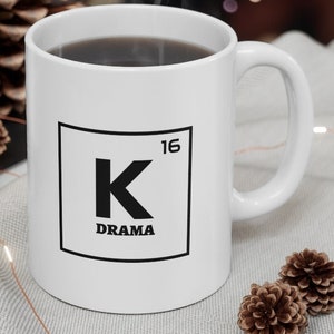 Periodensystem K-Drama Lustige Weihnachtsgeschenk Kaffee Keramiktasse 11oz