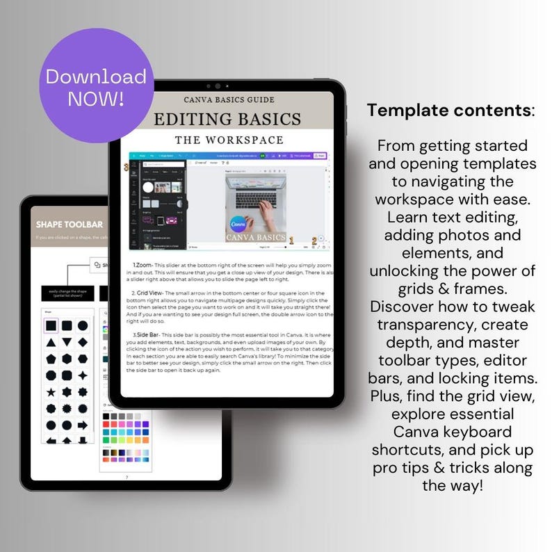Pu&ograve; includere: Uno schermo di tablet che mostra una guida di Canva Basics sulle basi dell'editing. La guida copre argomenti come l'area di lavoro, lo zoom, la vista griglia, la barra laterale, la modifica del testo, l'aggiunta di foto, elementi, griglie, cornici, trasparenza, profondit&agrave;, tipi di barre degli strumenti, barre di modifica, bloccaggio degli elementi, vista griglia, scorciatoie da tastiera e suggerimenti e trucchi professionali. Il testo "Download Now!" &egrave; visualizzato in un riquadro viola nella parte superiore dello schermo.