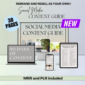 Könnte beinhalten: Ein digitales Produkt-Mockup mit dem Text "Social Media Content Guide" und "90 Days of Content". Das Produkt ist ein Leitfaden für die Erstellung von Social-Media-Inhalten. Das Bild enthält auch den Text "REBRAND AND RESELL AS YOUR OWN!" und "MRR and PLR included".
