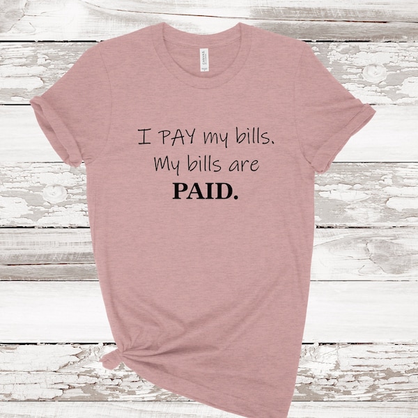 I Pay My Bill My Bills Are Paid - Etsy