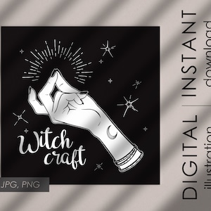 May include: A black and white illustration of a hand with a crescent moon on the wrist, making a gesture with the fingers. The hand is surrounded by stars and the text "Witchcraft" is below it.