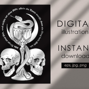 May include: Black and white illustration of a snake wrapped around a chalice with two skulls on either side. The text "Alle Dinge sind Gift, und nichts ist ohne Gift; allein die Dosis macht, dass ein Ding kein Gift ist." is written in a circle around the chalice.