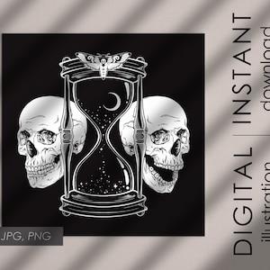 May include: Black and white digital illustration featuring an hourglass with a moth at the top, a crescent moon, and stars inside. Two skulls flank the hourglass. The words "DIGITAL INSTANT download illustration" are vertically aligned on the right.