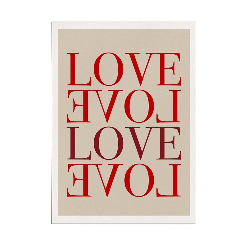 May include: A beige background with the word "LOVE" repeated four times in red and burgundy lettering. The word is rotated 90 degrees clockwise for each repetition.