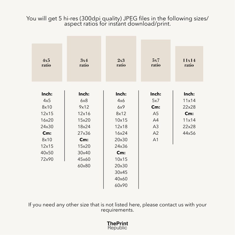 May include: A chart showing different aspect ratios and their corresponding measurements in inches and centimeters. The chart is titled "You will get 5 hi-res (300dpi quality) JPEG files in the following sizes/aspect ratios for instant download/print."