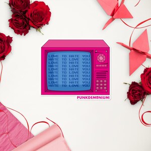 Valentines-Love or Hate-Retro TV-Punkdemonium-Bubble-free stickers (kies uit drie maten)