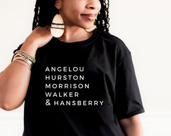 Famous Black Authors T-Shirt | Black Female Writers Shirt | Powerful Black Women Shirt | Black History Month Tee | Book Lovers Shirt