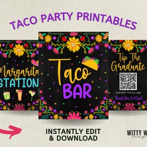 May include: Three printable signs with a black chalkboard background and colorful floral borders. The signs read "Margarita Station", "Taco Bar", and "Tip The Graduate". The "Tip The Graduate" sign includes a QR code and the text "CASHAPP: TOTALLYJEN Thank You So Much".