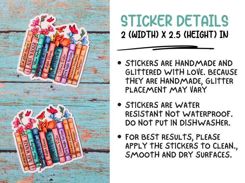 May include: Two colorful stickers featuring a stack of books with floral accents. The stickers are 2 inches wide and 2.5 inches tall. The stickers are handmade and glittered with love. The text on the stickers includes the names of authors such as Alice Walker, Langston Hughes, and James Baldwin.