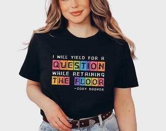 Cory Booker Filibuster Shirt | Hold The Floor | Fight The Oligarchy Tee | Save Democracy | While Retaining The Floor | Political Tee