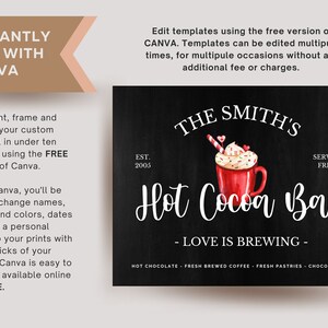 May include: A black chalkboard sign with white text that reads "The Smith's Hot Cocoa Bar - Love is Brewing -" with a red mug of hot cocoa with whipped cream and candy canes on top. The sign also says "Est. 2005" and "Served Fresh".