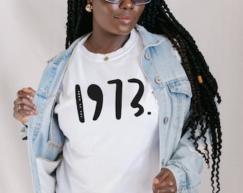 Women's History Month Shirt | Pro Roe Tee | Women's Rights Apparel | Roe v Wade | Feminist Tee | Gifts for Her | Social Justice Shirt