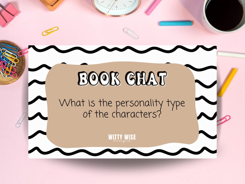 May include: A black and white printable card with a brown background. The card says "Book Chat" in bold, white letters. The text below says "What is the personality type of the characters?" in black letters. The bottom of the card says "Witty Wise Designs" in white letters.