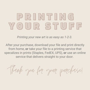 May include: A digital illustration with the text "PRINTING YOUR STUFF" in a pink color. The text below explains how to print your new art, with options to print from home, use a printing service, or use an online service. The text ends with "Thank you for your purchase!"