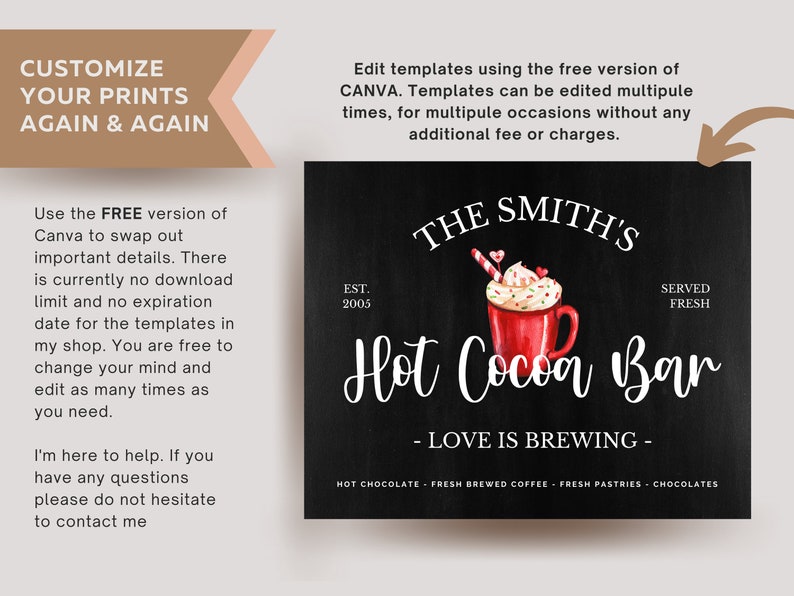 May include: Black chalkboard sign with white text that reads "The Smith's Hot Cocoa Bar - Love is Brewing -" with a watercolor illustration of a red mug of hot cocoa topped with whipped cream, candy canes, and sprinkles. The sign also includes the text "EST. 2005" and "Served Fresh".