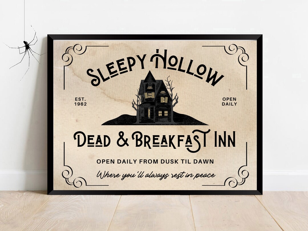 Halloween Printable Sign Dead and Breakfast Sleepy Hollow Sign Spooky