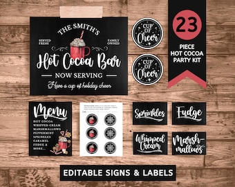 May include: Editable printable signs and labels for a hot cocoa bar. The signs are black with white text and include the words "Hot Cocoa Bar", "Menu", "Sprinkles", "Fudge", "Whipped Cream", and "Marshmallows". There are also two round labels with the text "Cup of Cheer".