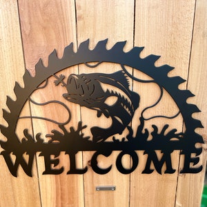 Metal Bass Fishing Saw Blade Welcome Sign