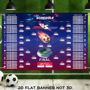 May include: A large banner with a soccer tournament schedule, featuring a soccer ball engulfed in flames and a stadium graphic. The banner includes the word "SCHEDULE" and "FINAL" with the date and time. Two soccer balls are in the foreground.
