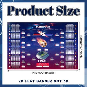 May include: A rectangular banner with a soccer theme, featuring a schedule, a soccer ball on fire, and a stadium graphic. The banner is 150 inches wide and 39.37 inches tall. Text includes "Product Size", "Schedule", and "Final".