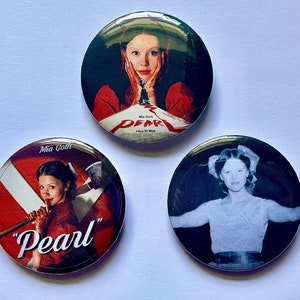 Pearl Horror Movie Pin Set Mia Goth A24 | 1&quot; or 2.25&quot; Button Pin Set