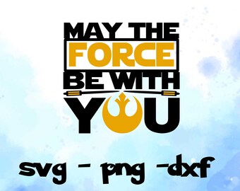 May Force Svg Etsy May Force Svg Etsy
