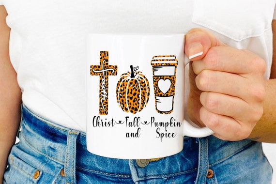 Pumpkin Spice Mug, Fall Time Jesus Coffee Cup, Thanksgiving Christian Mug, Holiday Jesus Mug, Faith Based Mug