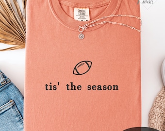 tis the season Embroidered Football Comfort Colors Sweatshirt - Sports Mom Game Day Embroidery Shirt, Football Season Gift