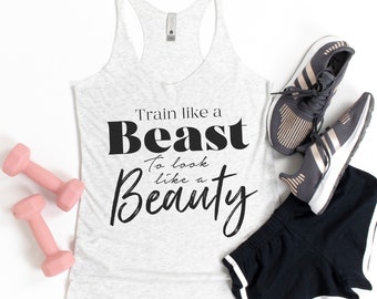 Train like a Beast Fitness Shirt, Womens Tank, Funny Tanks, Womens Workout Shirt, Workout Clothing, Workout Shirt for Women, Fit Tee