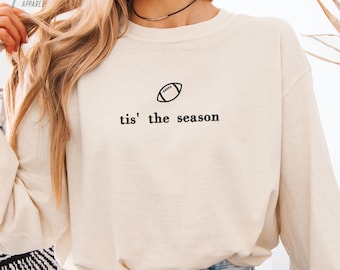 tis the season Embroidered Football Comfort Colors Sweatshirt - Sports Mom Game Day Embroidery Shirt, Football Mom Gift