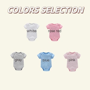 May include: Image showing a selection of baby onesies in different colours. The text "COLORS SELECTION" is at the top. The onesies are white, rose red, grey, blue, and pink, each with its colour name printed on it.