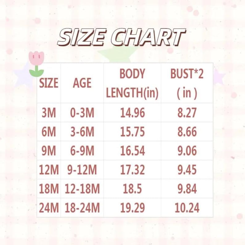 May include: A baby clothing size chart with measurements in inches. The chart includes sizes from 3 months to 24 months, with corresponding body length and bust measurements. The title "SIZE CHART" is at the top.