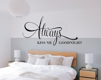"Always Kiss Me Goodnight" Removable Wall Decal | Matte Brown Vinyl Quote Sticker For Bedroom, Nursery Decor (30" Wide X 13" High)