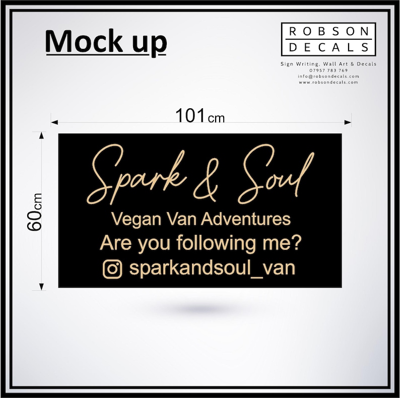 May include: A black rectangular sign with gold script text reading "Spark & Soul", measuring 101cm x 60cm. It includes "Vegan Van Adventures" and "Are you following me?" with an Instagram handle. The sign is a mock-up.