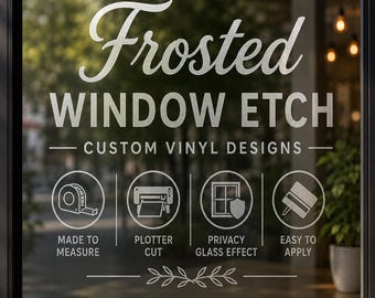 Custom Frosted Window Decal – Personalised Privacy Glass Design