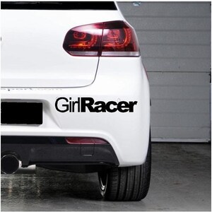 Girl Racer Bumper sticker, Decal, transfer, Cut not printed, Easy to apply, Car Decal, No Background - 0204