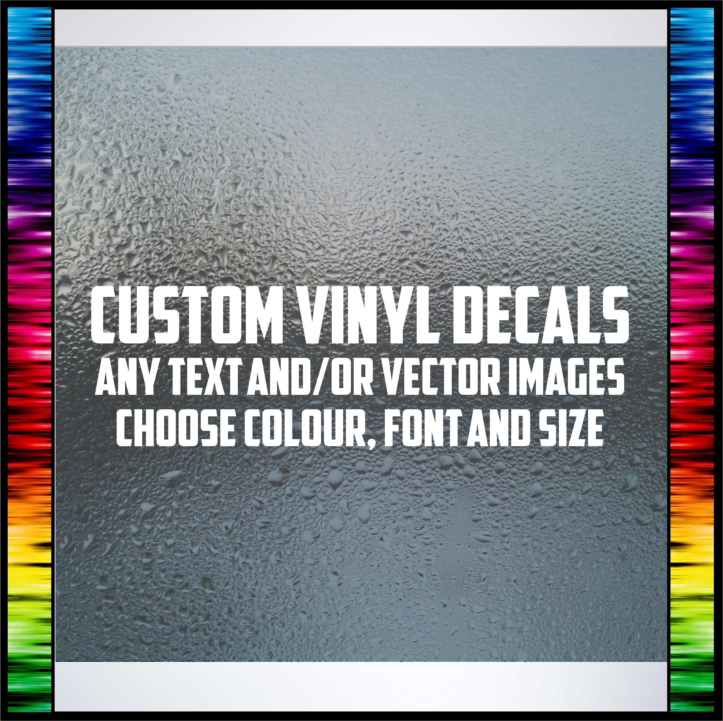  Custom Vinyl Decals - Any Text