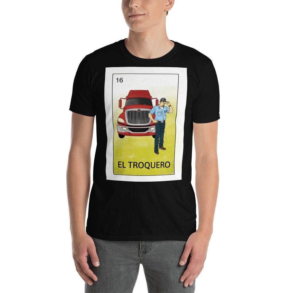 EL TROQUERO Loteria Shirt CUSTOM El Trailero - Etsy Sweden