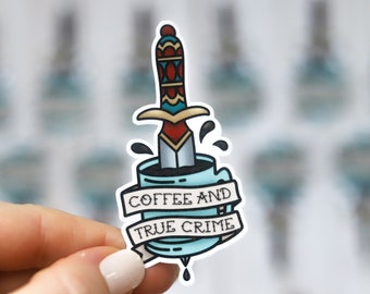 Coffee And True Crime Sailor Tattoo Sticker