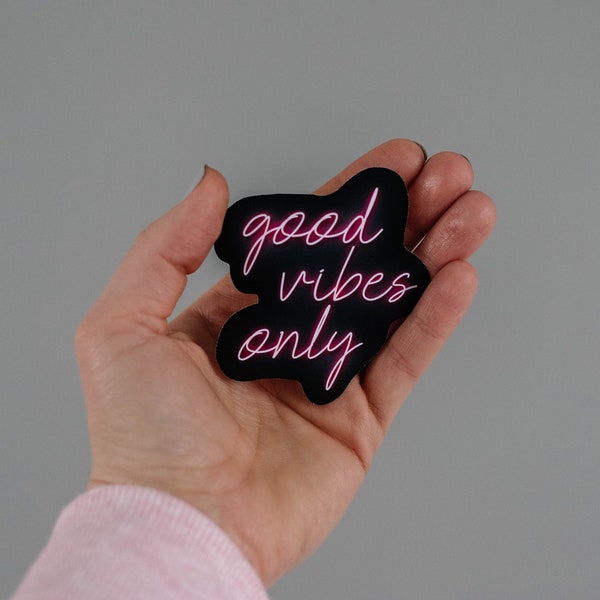 Good Vibes Only Neon Lights sticker, Positivity Sticker, Hydroflask Sticker, Sticker for Laptop, Water Bottle