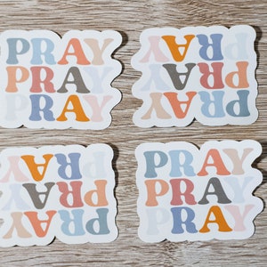 Pray, Pray, Pray Sticker, Faith Sticker, Christian Sticker image 3